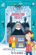 Cover: Libby and the Highland Heist - Firefly Press Ltd