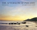 Cover: The Afterglow of Industry - Daylight Books