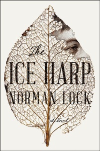 Enlarge image Cover: The Ice Harp - Bellevue Literary Press