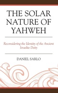 Cover: The Solar Nature of Yahweh - Lexington Books/Fortress Academic