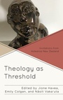 Cover: Theology as Threshold - Lexington Books/Fortress Academic
