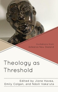 Enlarge image Cover: Theology as Threshold - Lexington Books/Fortress Academic