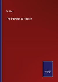 Enlarge image Cover: The Pathway to Heaven - Outlook