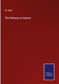 Enlarge image Cover: The Pathway to Heaven - Outlook