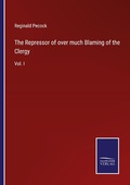 Cover: The Repressor of over much Blaming of the Clergy - Outlook