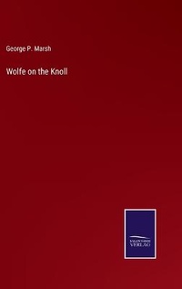 Enlarge image Cover: Wolfe on the Knoll - Salzwasser-Verlag