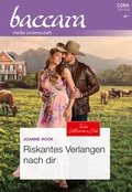 Cover: Riskantes Verlangen nach dir - CORA Verlag