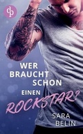 Cover: Wer braucht schon einen Rockstar? - GRIN Verlag