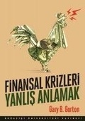 Cover: Finansal Krizleri Yanlis Anlamak - Bogazici &Uuml;niversitesi Yayinevi