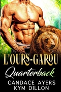 Cover: L'ours-Garou Quarterback (Les M&eacute;tamorphes de Jackson Hole, #3) - Les M&eacute;tamorphes de Jackson Hole