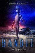 Cover: Universe Destroyers: Bandit - Weichert Media