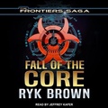 Cover: Fall of the Core - Tantor Audio