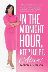 Abbildung von: In the Midnight Hour, Keep H.O.P.E. Alive - Patricia Henderson