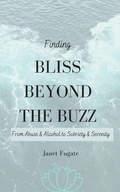 Cover: Finding Bliss Beyond the Buzz - Salty Sunset Publishing