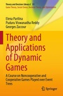 Cover: Theory and Applications of Dynamic Games - Springer