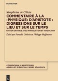 Cover: Commentaire &agrave; la >Physique< d'Aristote : Digressions sur le lieu et sur le temps - De Gruyter