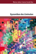 Cover: Dynamiken des Liminalen - Brill Deutschland