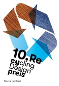 Cover: 10. RecyclingDesignpreis - MARTa Herford