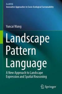 Enlarge image Cover: Landscape Pattern Language - Springer