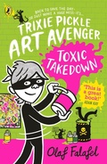 Cover: Trixie Pickle Art Avenger: Toxic Takedown - Puffin