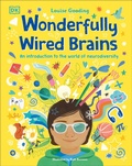 Cover: Wonderfully Wired Brains - DK Children