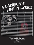 Cover: A Larrikin's Life in Lyrics - Graham Davidson