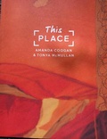 Cover: This Place: Amanda Coogan & Tonya McMullan - FE McWilliam Gallery and Studio