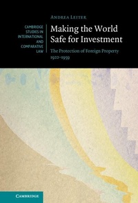 Abbildung von: Making the World Safe for Investment - Cambridge University Press