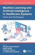 Cover: Machine Learning and Artificial Intelligence in Healthcare Systems - CRC Press
