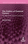 Cover: The Politics of Financial Control - Routledge