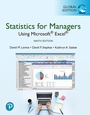 Cover: Statistics for Managers Using Microsoft Excel, Global Edition - Pearson Education Limited