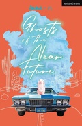 Cover: Ghosts of the Near Future - Methuen Drama