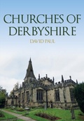 Cover: Churches of Derbyshire - Amberley Publishing