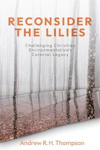 Abbildung von: Reconsider the Lilies - Fortress Press