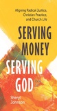 Cover: Serving Money, Serving God - Fortress Press