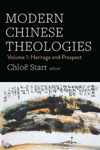 Abbildung von: Modern Chinese Theologies - Fortress Press