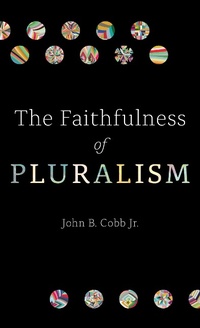 Abbildung von: Faithfulness of Pluralism - Fortress Press