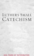 Cover: Luther's Small Catechism - Fortress Press
