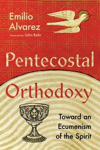 Abbildung von: Pentecostal Orthodoxy - IVP Academic