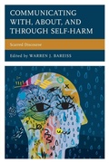 Cover: Communicating With, About, and Through Self-Harm - Lexington Books