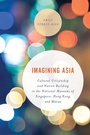 Cover: Imagining Asia - Rowman & Littlefield Publishers