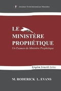 Cover: Le Ministere Prophetique - Abundant Truth Publishing