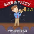 Cover: Believe in Yourself - Peppertree Press