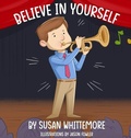 Cover: Believe in Yourself - Peppertree Press