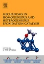 Cover: Mechanisms in Homogeneous and Heterogeneous Epoxidation Catalysis - Elsevier