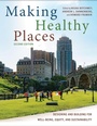 Cover: Making Healthy Places, Second Edition - Princeton University Press