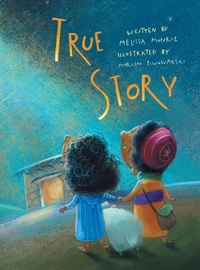 Enlarge image Cover: True Story - WestBow Press