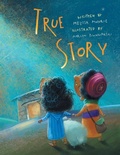 Cover: True Story - WestBow Press