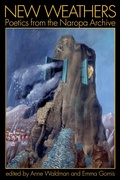 Cover: New Weathers: Poetics from the Naropa Archive - Nightboat Books