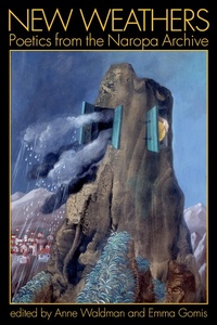 Abbildung von: New Weathers: Poetics from the Naropa Archive - Nightboat Books